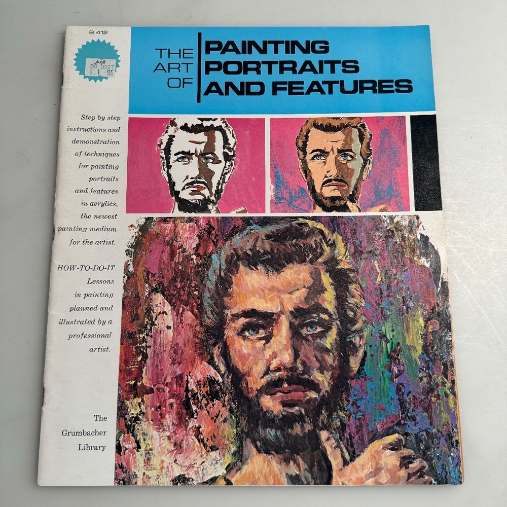 The Art of Painting Portraits and Features from The Grumbacher Library
